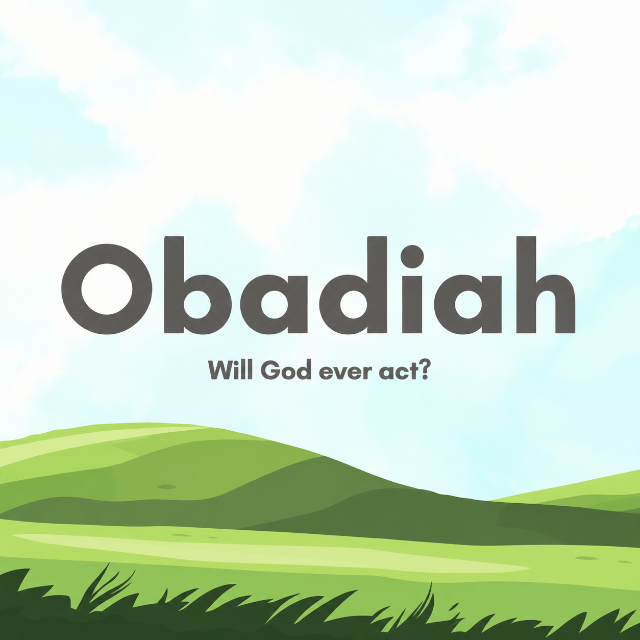 Will God ever act?